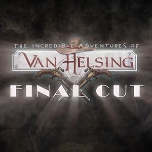The Incredible Adventures of Van Helsing: Final Cut (фото)