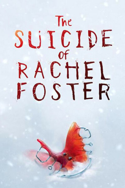 The Suicide of Rachel Foster (фото)
